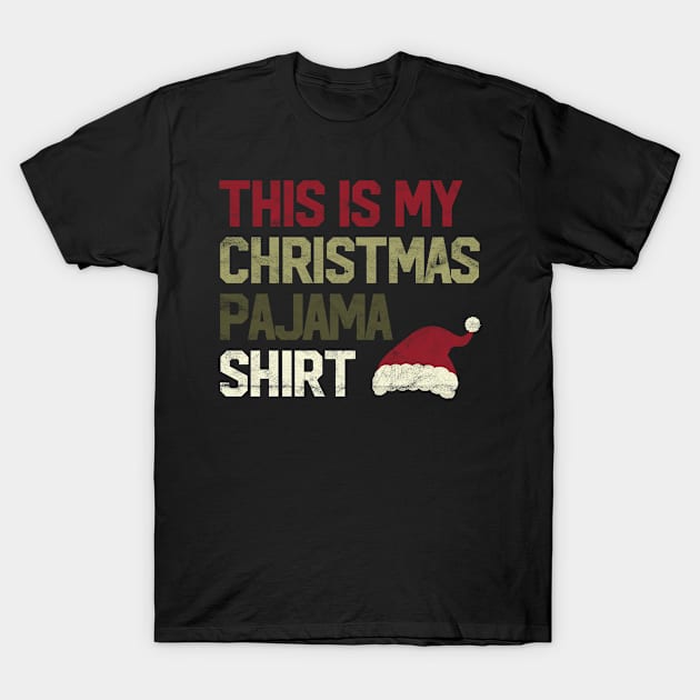 Vintage This Is My Christmas Pajama Shirt Gift Family X-mas T-Shirt by rhondamoller87